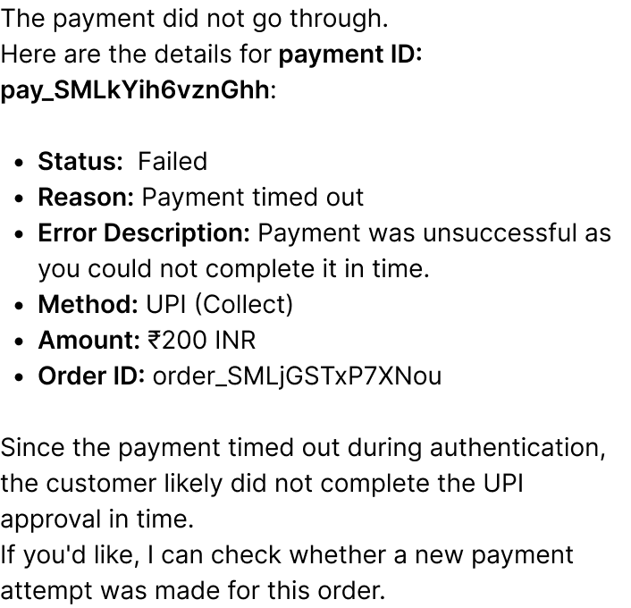 Tell me did the payment go through for the payment id: pay_SMLkYih6vznGhh