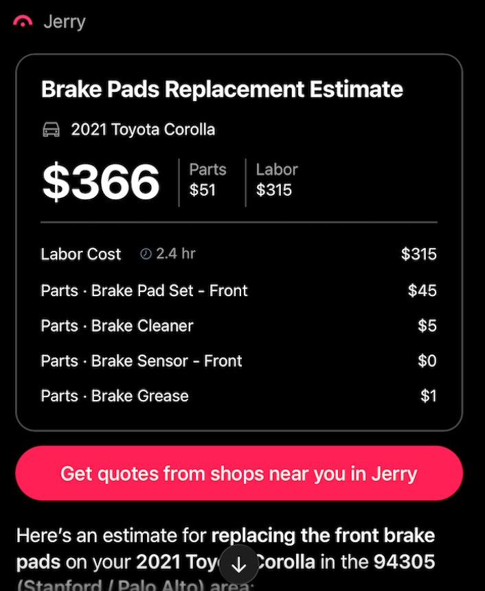 Jerry, get me estimates for front brake pads on a 2021 Corolla in Palo Alto